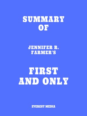cover image of Summary of Jennifer R. Farmer's First and Only